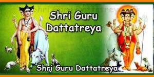 Shri Guru Dattatreya
