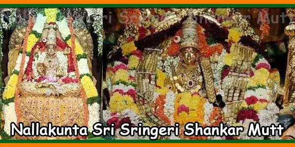 Nallakunta Sri Sringeri Shankar Mutt Timings, History, Festivals