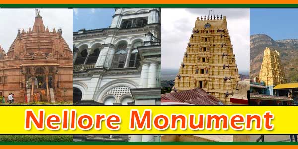 List of Famous Monument in Nellore District, Andhra Pradesh