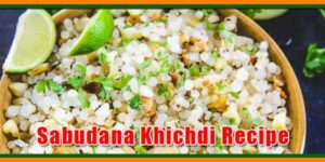 Sabudana Khichdi Recipe