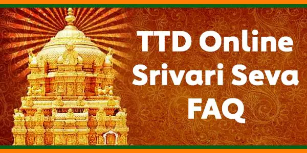 TTD Online Srivari Seva FAQ