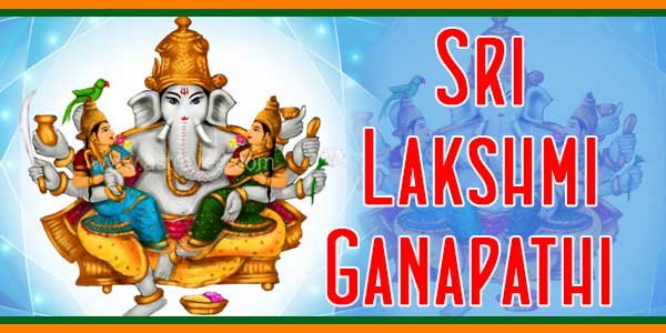 Sri Lakshmi Ganapathi