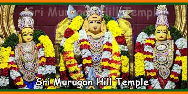 Sri Murugan Hill Temple