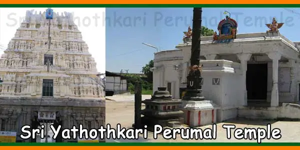 Sri Yathothkari Perumal Temple