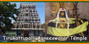 Tirukattupalli Agneeswarar Swamy Temple