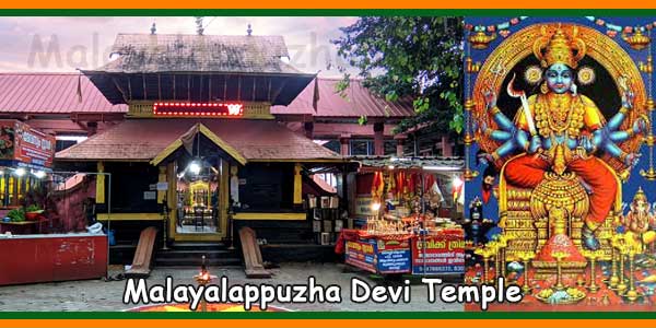 Malayalappuzha Bhagavathy Temple Timings, History