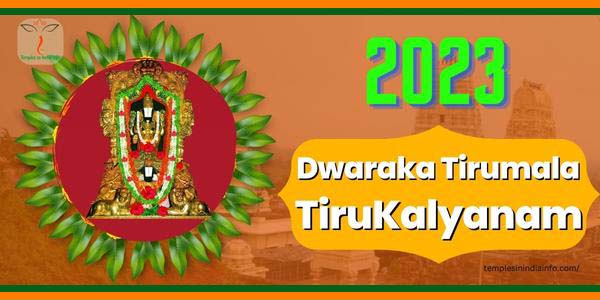 Dwaraka Tirumala TiruKalyanam 2023 Dates 
