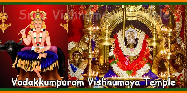 Vadakkumpuram Sree Vishnumaya Temple Timings, History