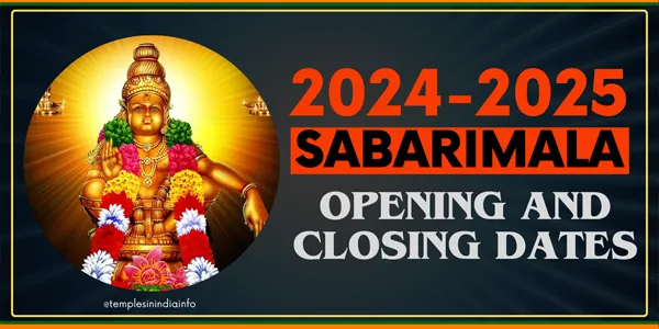 2024-2025 Sabarimala Opening and Closing Dates