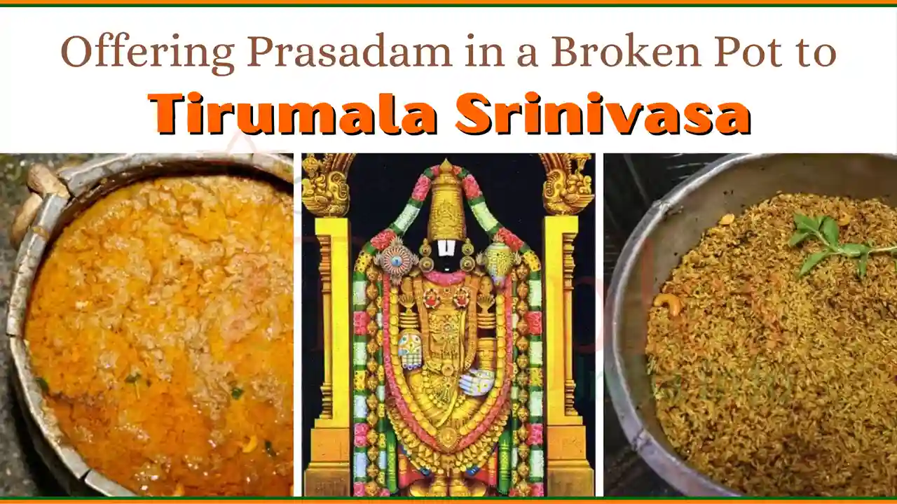 Broken Pot to Tirumala Srinivasa
