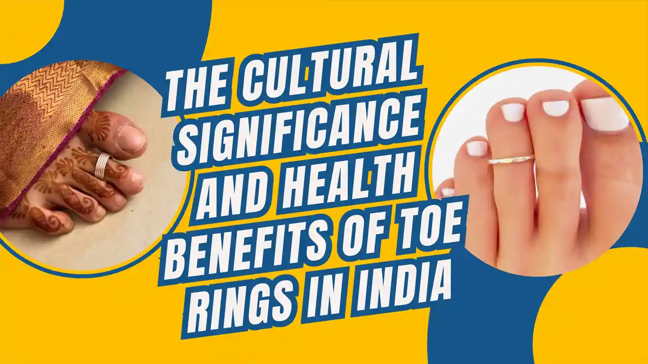 Health Benefits of Toe Rings