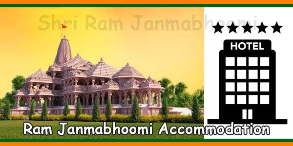 Shri Ram Janmabhoomi Accommodation
